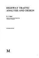 Highway traffic analysis and design by Richard J. Salter