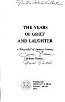 The years of grief and laughter by Joan Thomas