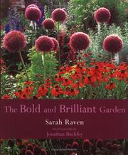 Cover of: Bold and Brilliant Garden by Sarah Raven, Sarah Raven