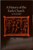 Cover of: A history of the early church to A.D. 500