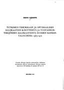 Cover of: Tutkimus tehokkaan ja optimaalisen allokaation käsitteestä ja tuotannontekijöiden allokaatiosta Suomen kansantaloudessa 1965-1970