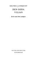 Cover of: Den goda viljan: ett liv med John Landquist