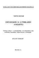 Cover of: Ortodoksin ja luterilaisen avioliitto: tutkimus uskontoja perhetekijöiden vuorovaikutuksesta seka-avioliitossa Ilomantsissa, Pohjois-Savossa ja Helsingissä