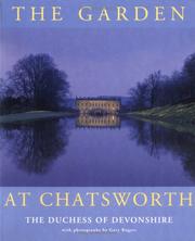 The Garden at Chatsworth by Duchess of Devonshire