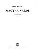 Cover of: Magyar város