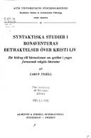 Syntaktiska studier i Bonaventuras Betraktelser över Kristi liv by Carin Tisell