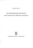 Cover of: Die Frühwerke Brunelleschis und die mittelalterliche Tradition.