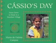 Cover of: Cassio's Day (Child's Day) by Maria de Fatima Campos, Maria de Fatima Campos