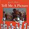 Cover of: Tell Me a Picture