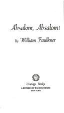 Cover of: Absalom, Absalom! by William Faulkner