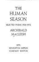 Cover of: The human season: selected poems, 1926-1972.