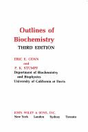 Outlines of biochemistry by Eric E. Conn