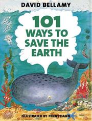 Cover of: 101 Ways to Save the Earth by Bellamy, David