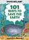 Cover of: 101 Ways to Save the Earth