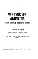 Cover of: Visions of America: eleven literary historical essays