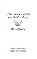 Cover of: American Presidents and the Presidency.