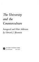 Cover of: The university and the counter-culture: inaugural and other addresses