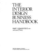 The interior design business handbook by Mary V. Knackstedt