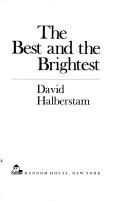 The best and the brightest by David Halberstam