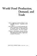Cover of: World food production, demand, and trade