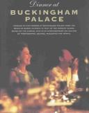 Cover of: Dinner at Buckingham Palace. by Oliver, Charles