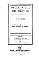 Cover of: Oscar Wilde and his mother by Brémont, Anna (Dunphy) comtesse de.