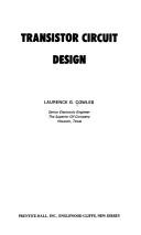 Cover of: Transistor circuit design | Laurence G. Cowles