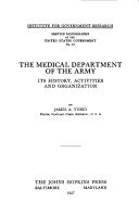 Cover of: The Medical Department of the Army: its history, activities and organization