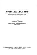 Cover of: Molecules and life | Joseph S. Fruton