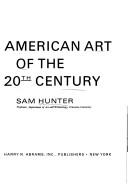 Cover of: American art of the 20th century: painting, sculpture, architecture