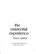 Cover of: The existential experience.