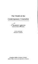 Cover of: The world of the contemporary counselor
