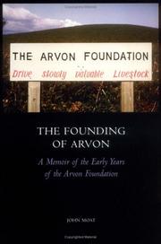 Cover of: The Founding of Arvon by John Moat