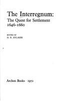 Cover of: The interregnum: the quest for settlement, 1646-1660.