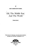 Cover of: Oil, the Middle East, and the world by Charles Philip Issawi