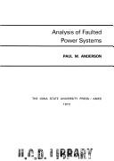 Analysis of faulted power systems by P. M. Anderson