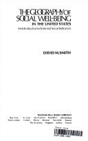 The geography of social well-being in the United States by David M. Smith