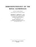 Immunopathology of the renal glomerulus by Frederick G. Germuth