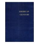 Cover of: American century: one hundred years of changing life styles in America.
