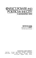 Cover of: Conflict, power, and politics in the city: a geographic view