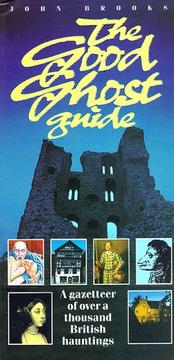 Cover of: The Good Ghost Guide: A Gazetteer of over a Thousand British Hauntings