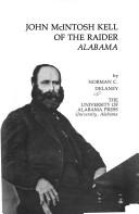 Cover of: John McIntosh Kell of the raider Alabama