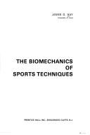Cover of: The biomechanics of sports techniques