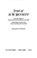 Cover of: Trial of D. M. Bennett, upon the charge of depositing prohibited matter in the mail. by Bennett, De Robigne Mortimer