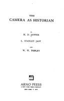 Cover of: The camera as historian by H. D. Gower