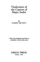 Cover of: Vindication of the captors of Major André. by Egbert Benson