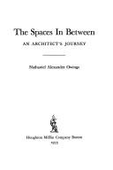 The spaces in between by Nathaniel Alexander Owings