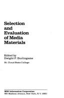 Cover of: Selection and evaluation of media materials. by Dwight Burlingame