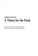Cover of: A thorn for the flesh.