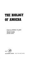 Cover of: The biology of amoeba.